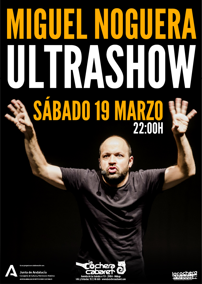 MIGUEL NOGUERA "ULTRASHOW"