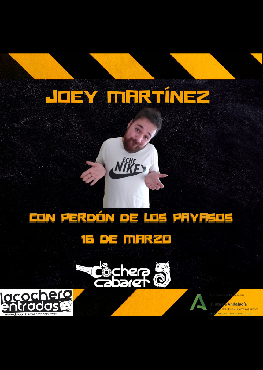 JOEY MARTÍNEZ "CON PERDÓN DE LOS PAYASOS"