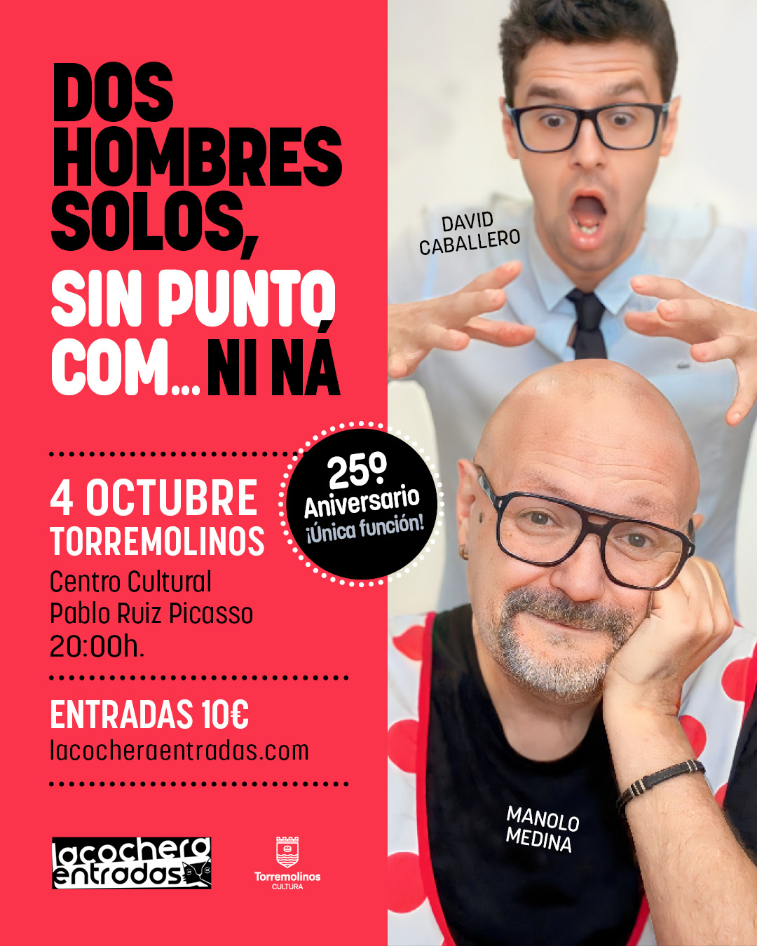 DOS HOMBRES SOLOS, SIN PUNTO COM… NI NÁ