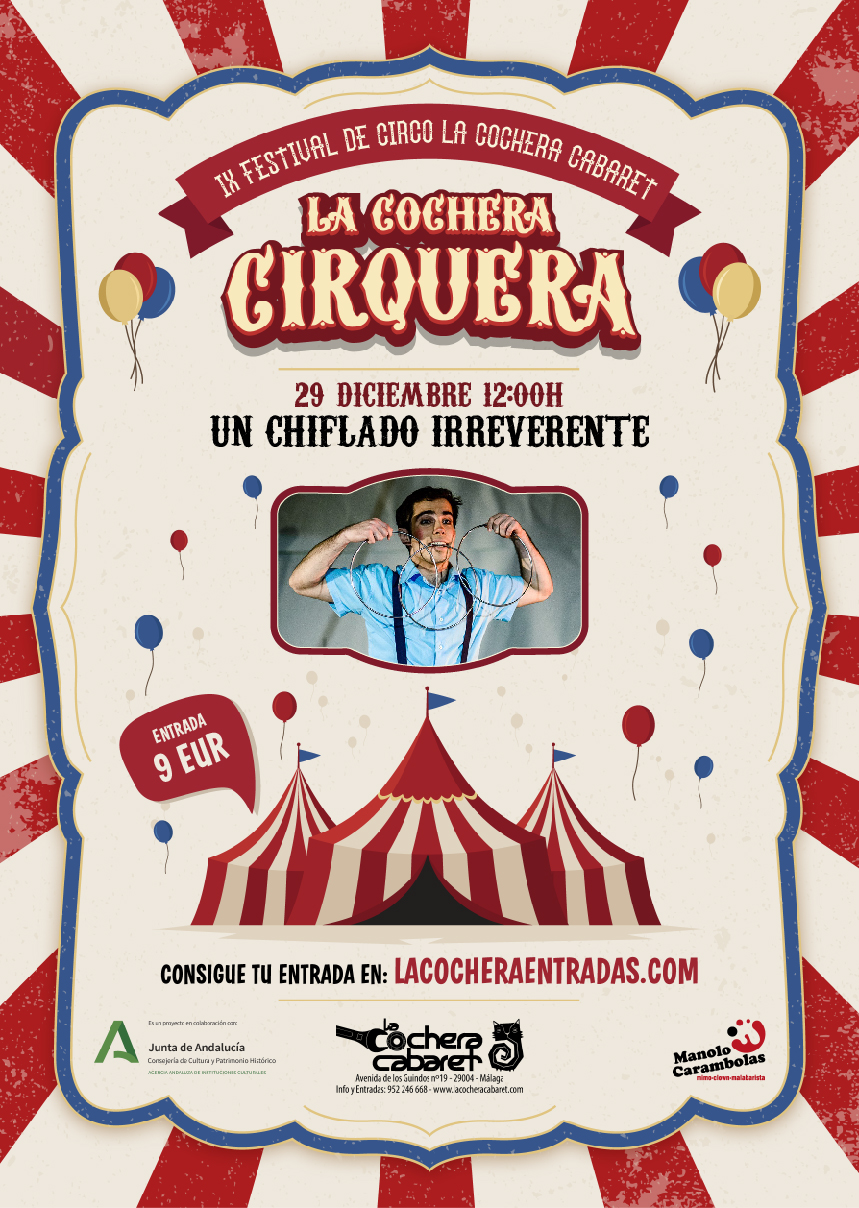 LA COCHERA CIRQUERA "UN CHIFLADO IRREVERENTE"