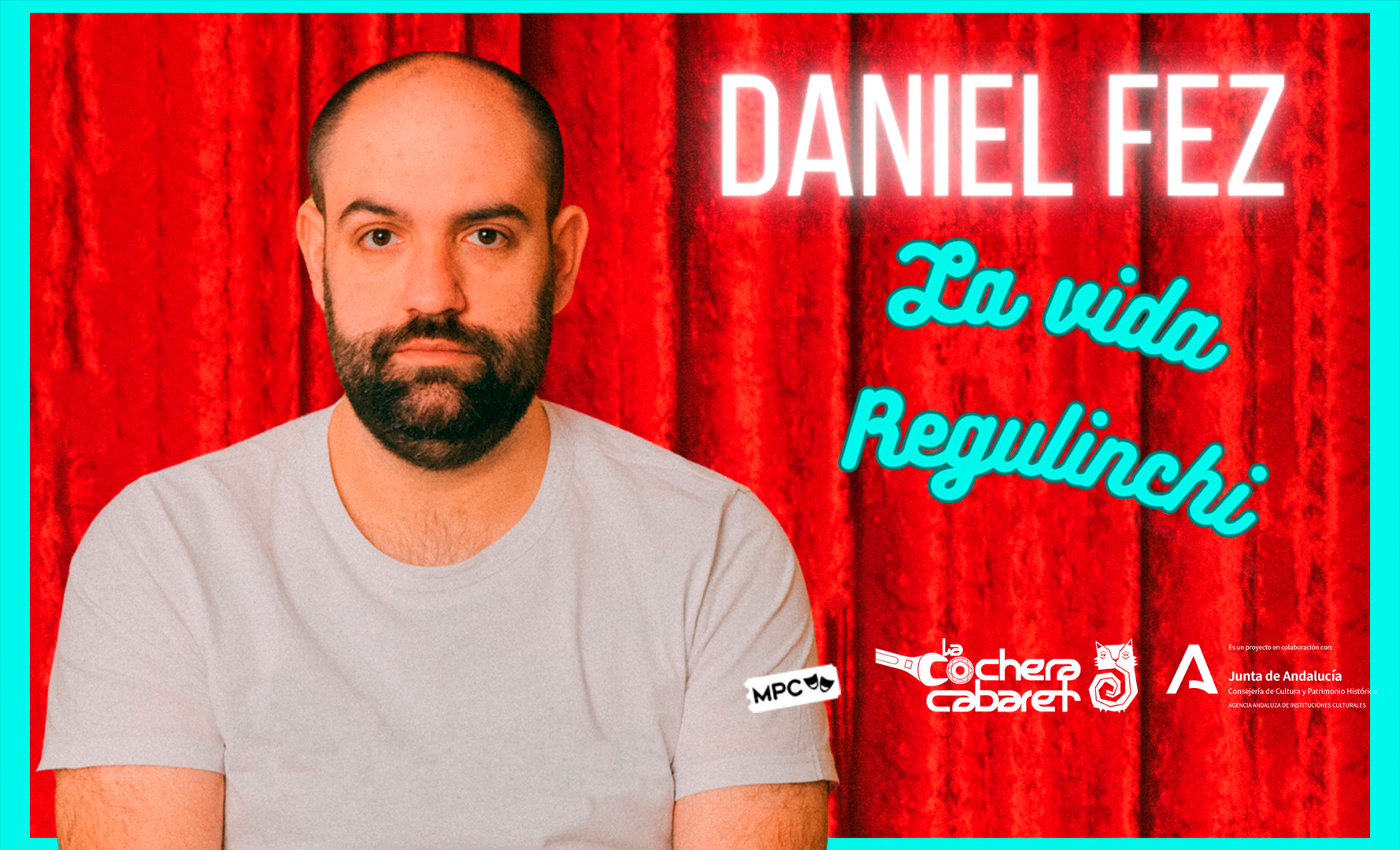 DANIEL FEZ "LA VIDA REGULINCHI"