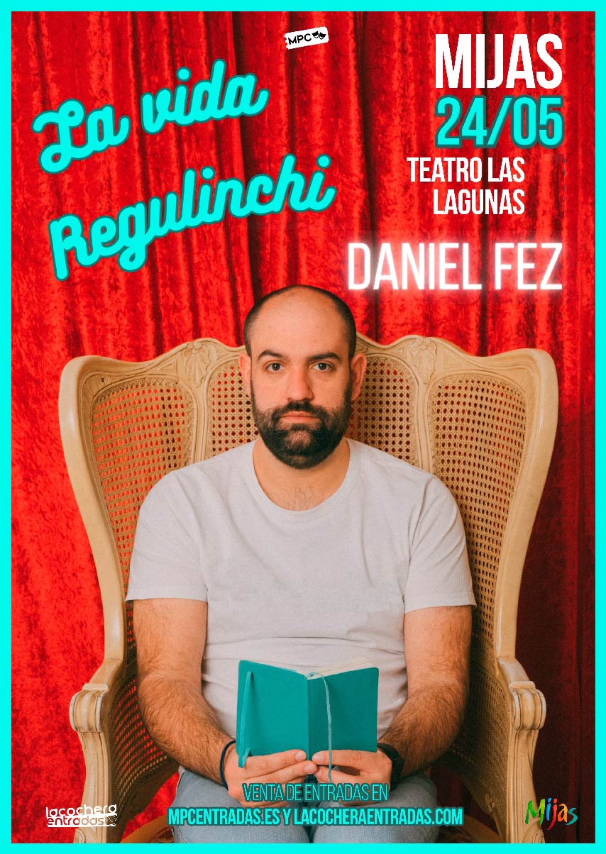 DANIEL FEZ "LA VIDA REGULINCHI"