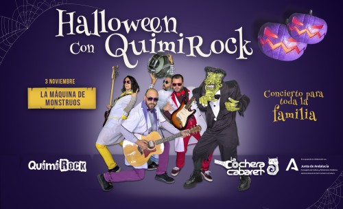 QUIMIROCK "LA MÁQUINA DE MONSTRUOS"