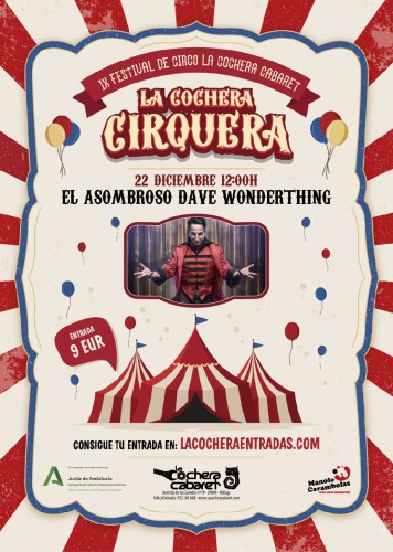 LA COCHERA CIRQUERA "EL ASOMBROSO DAVE WONDERTHING"