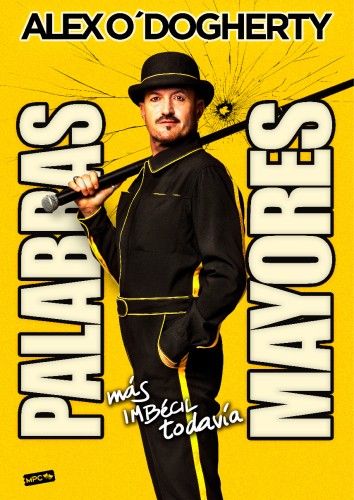 ALEX O'DOGHERTY " PALABRAS MAYORES"