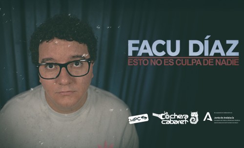 FACU DÍAZ "ESTO NO ES CULPA DE NADIE"