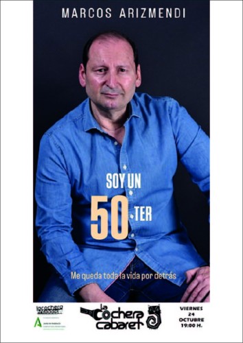 MARCOS ARIZMENDI "SOY UN 50TER"