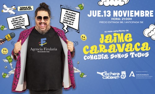 JAIME CARAVACA "COMEDIA SOMOS TODOS"
