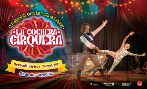 LA COCHERA CIRQUERA "ROBOT 80"