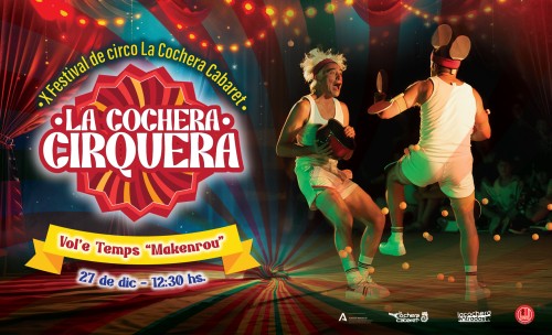 LA COCHERA CIRQUERA "LOS MAKENROU"