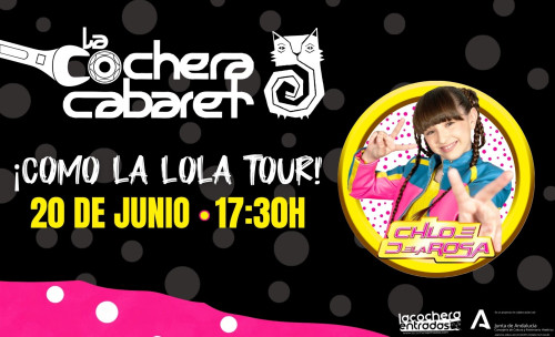 CHLOE DELAROSA "COMO LA LOLA TOUR"