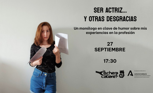 SER ACTRIZ... Y OTRAS DESGRACIAS